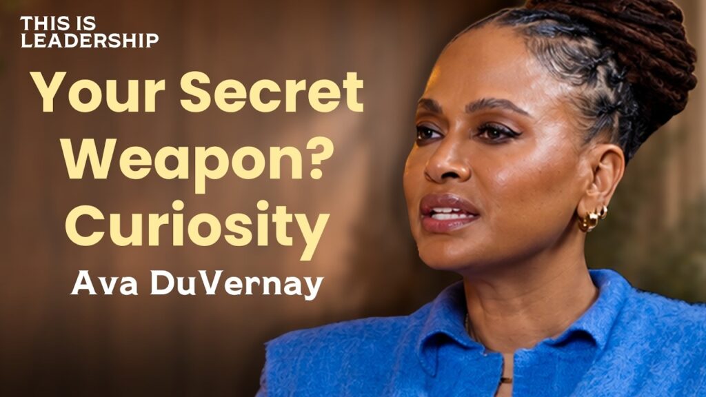Ava DuVernay: You Don’t Have to Know Everything